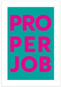 Proper Job