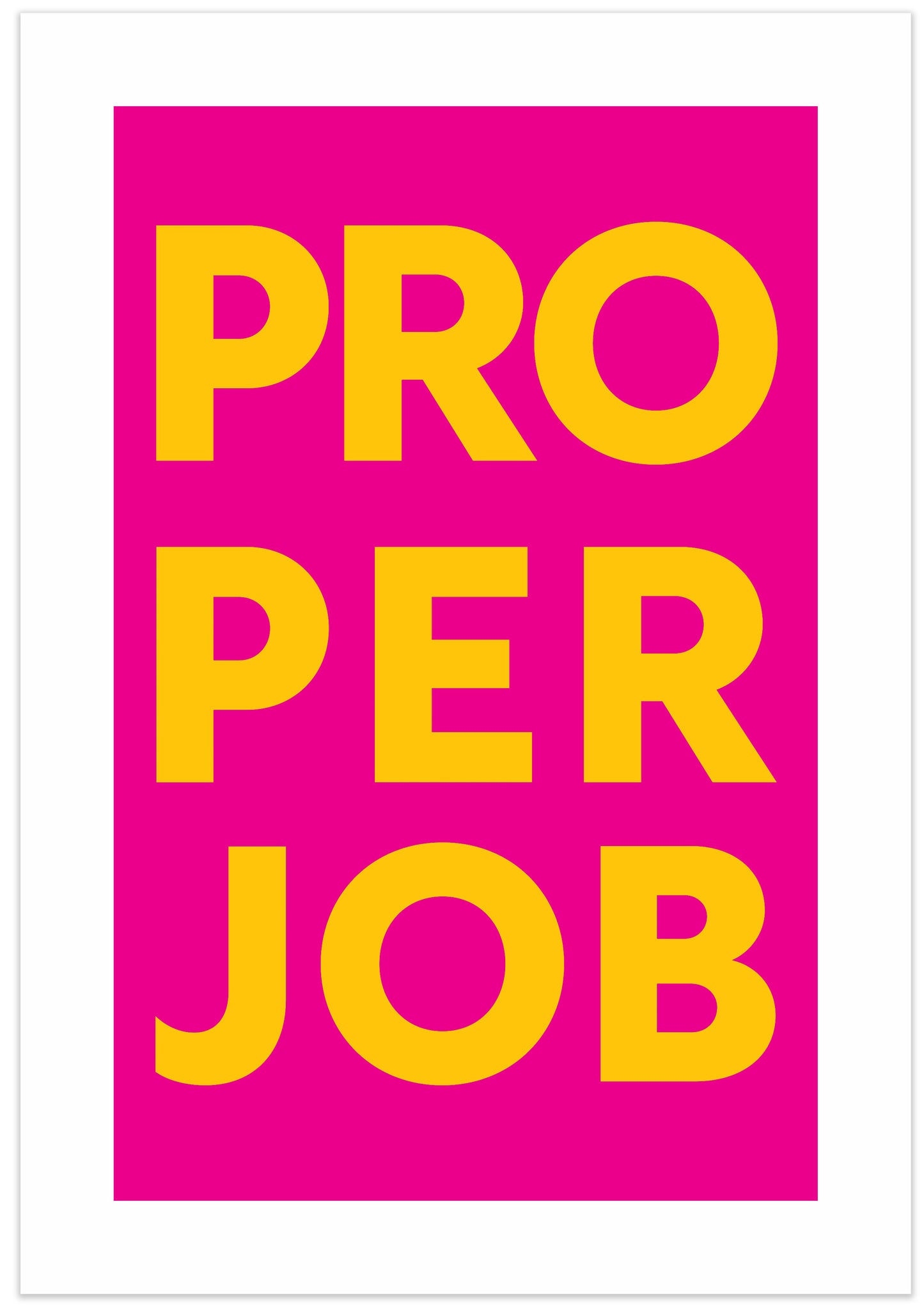 Proper Job