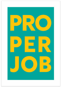 Proper Job