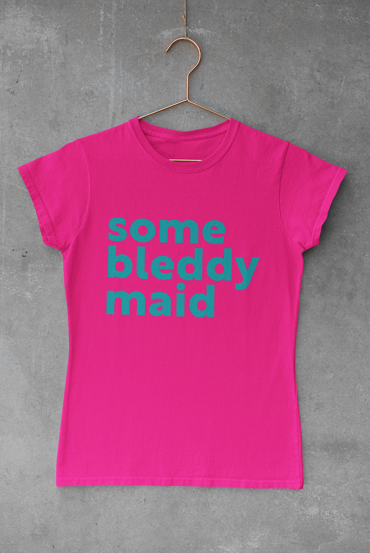 Some bleddy maid T-shirt